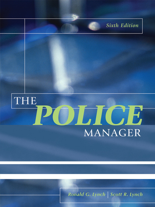 Title details for The Police Manager by Ronald G. Lynch - Available